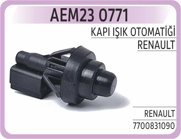 7700831090 Kapı Işik Otomatiği Renault | 0771 AEM