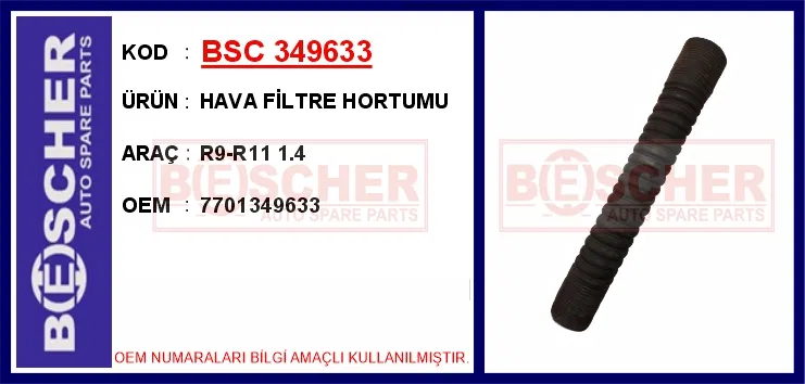 7701349633 Hava Filtre Hortumu R9-R11 1.4 | 349633 BESCHER
