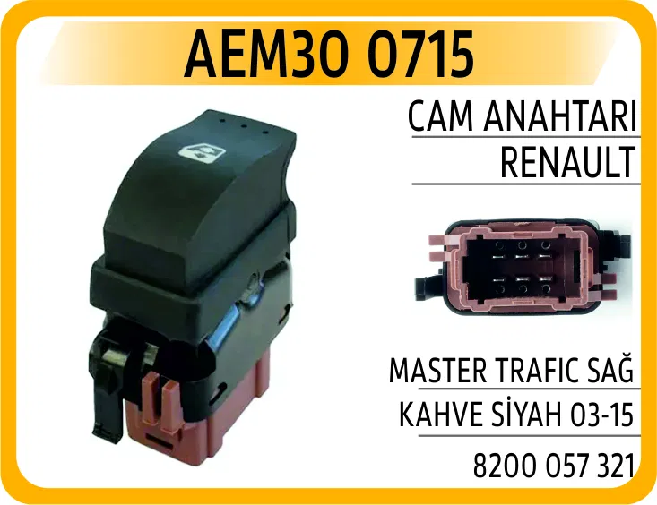 8200057321 Cam Anahtarı Renault Master Trafic Sağ Kahve Siyah | 0715 AEM