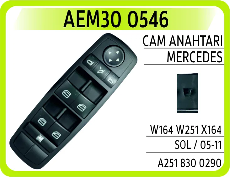 A2518300290 Cam Anahtarı Mercedes W164 W251 X164 Sol / 05-11 | 0546 AEM