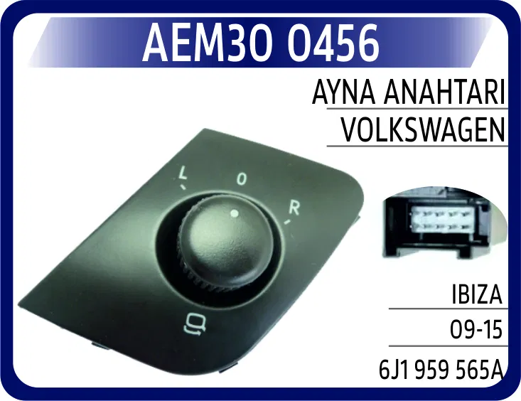 6J1959565A Ayna Anahtarı VW Ibiza 09-15 | 0456 AEM
