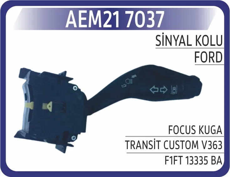 F1FT13335BA Sinyal Kolu Ford Focus Kuga Transit Custom V363 | 7037 AEM