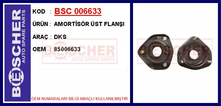 85006633 Amortisör Üst Flanşı Dkş | 006633 BESCHER