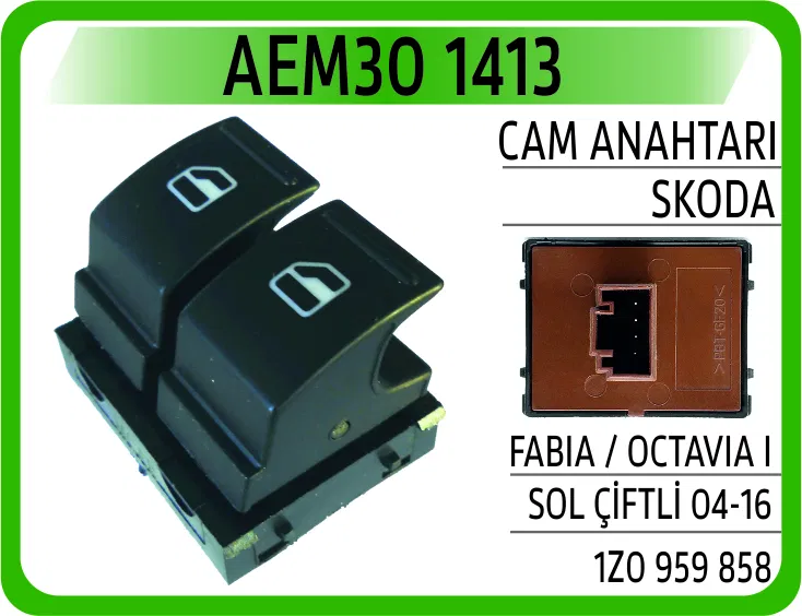 1Z0959858 Cam Anahtarı Skoda Fabia / Octavia I Sol Çiftli 04 | 1413 AEM