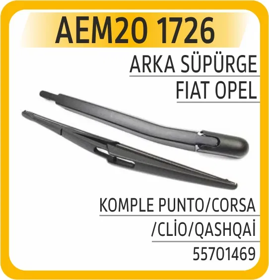 55701469 Arka Süpürge Komple PUNTO/CORSA/CLİO/QASHQAİ | 1726 AEM