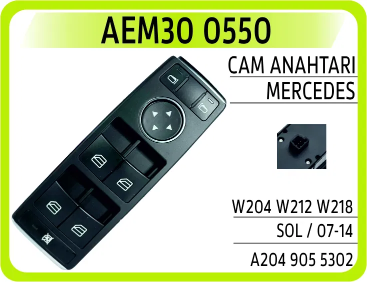 A2049055302 Cam Anahtarı Mercedes W204 W212 W218 Sol / 07-14 | 0550 AEM