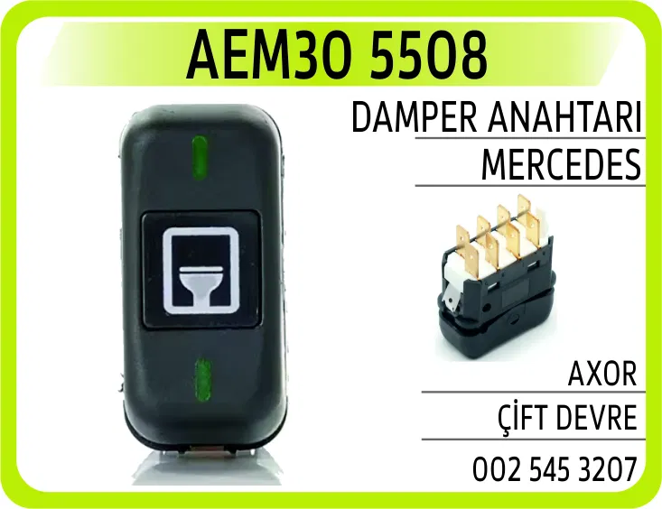 35450207 Damper Anahtarı Mercedes Axor Çift Devre | 5508 AEM