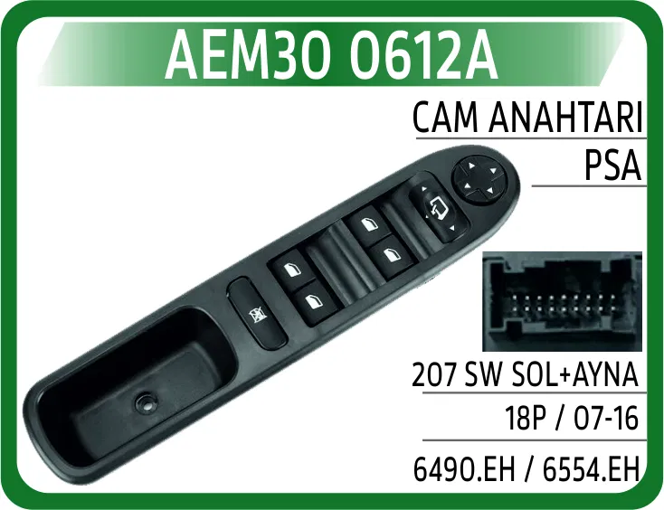 6490.EH Cam Açma Anahtarı Ön Sol (Dörtlü) Peugeot P207 06 | 0612A AEM