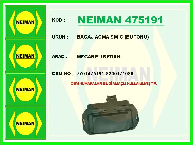 8200076256 Bagaj Açma Butonu Renault Megane II 02-08 Clio | 475191 NEIMAN