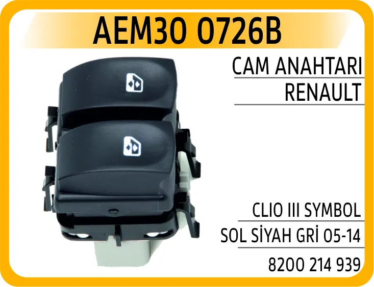 8200214939 Cam Anahtarı Renault Clio III Symbol Sol Siyah Gri | 0726B AEM