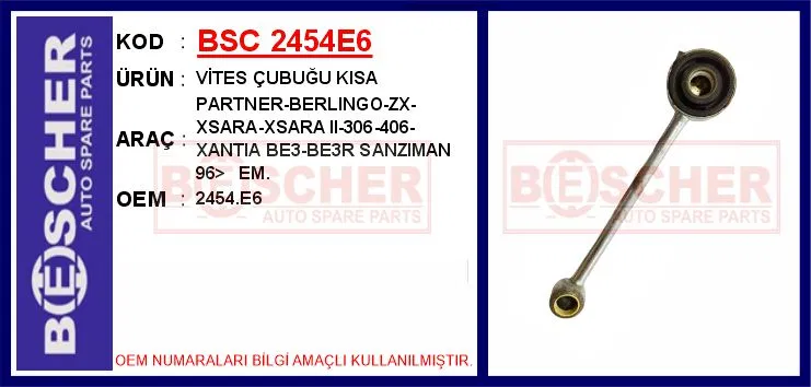 Vites Çubuğu Kisa PARTNER-BERLINGO-ZX-XSARA-XSARA | 2454.E6 BESCHER