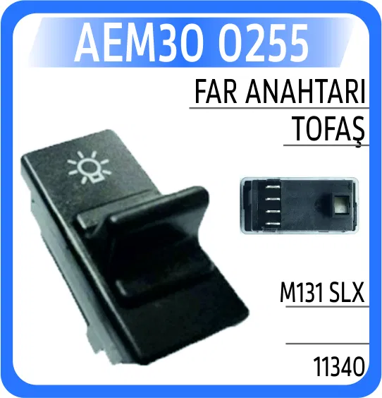 11340 Far Anahtarı Tofaş M131 Slx | 0255 AEM