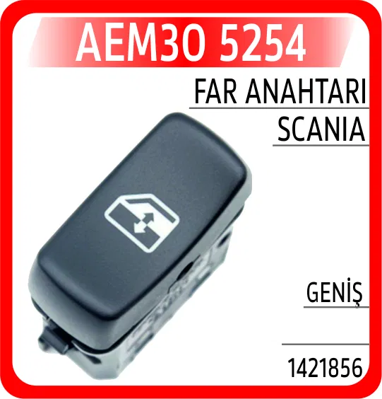 1421856 Cam Anahtarı Scanıa Geniş | 5254 AEM