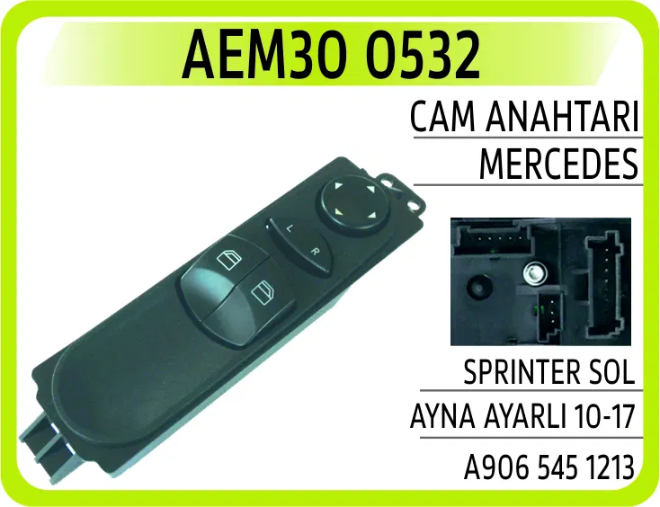 A9065451213 Cam Anahtarı Mercedes Sprinter Sol Ayna Ayarlı 10- | 0532 AEM
