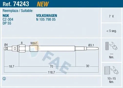 N10579803 Kizdirma Bujısı 7V Passat Bkp Touran Golf Jetta A3 | 74243 FAE