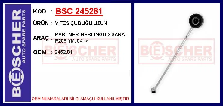 Vites Çubuğu Uzun PARTNER-BERLINGO-XSARA-P206 Ym | 2452.81 BESCHER
