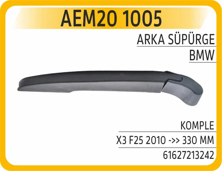 61627213242 Silecek Supurgesi Arka 330mm BMW X3 F25 Kollu | 1005 AEM