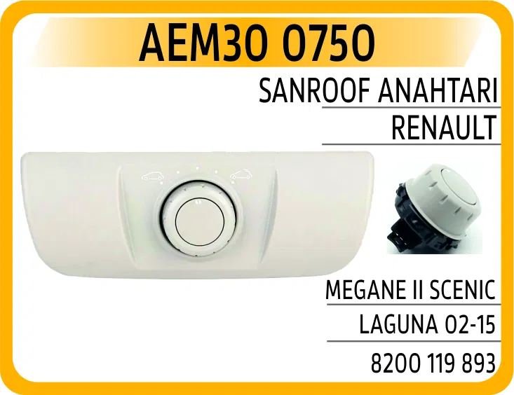 8200119893 Sunroof Anahtarı Renault Megane II Scenic Laguna | 0750 AEM