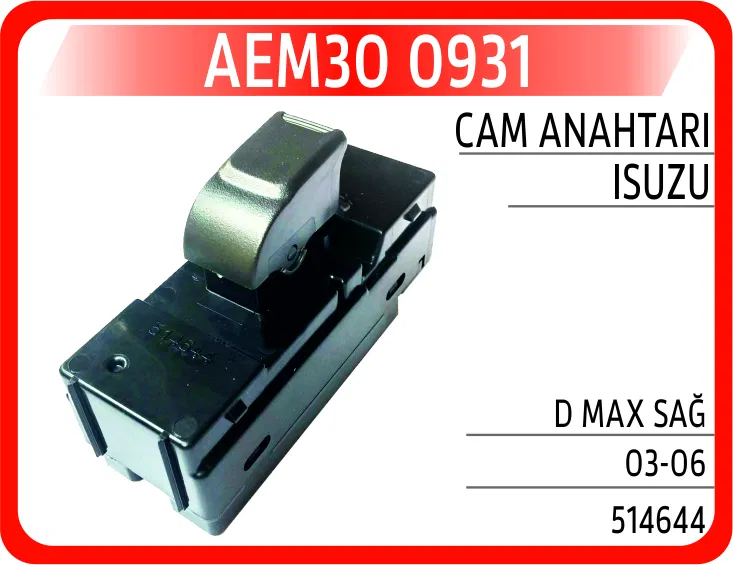 514644 Cam Anahtarı Isuzu D Max Sağ 03-06 | 0931 AEM