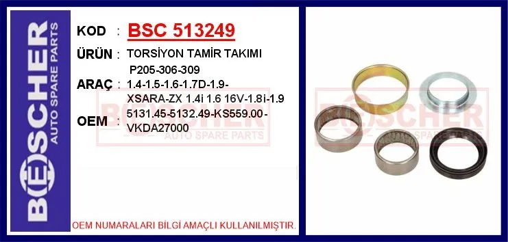 5131.45 Torsiyon Tamir Takımı P205-306-309 1.4-1.5-1.6-1.7 | 513249 BESCHER