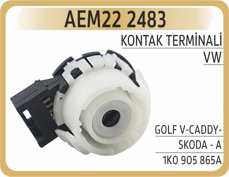 1K0905865A Kontak Terminali Golf V - CADDY- Skoda - A | 2483 AEM