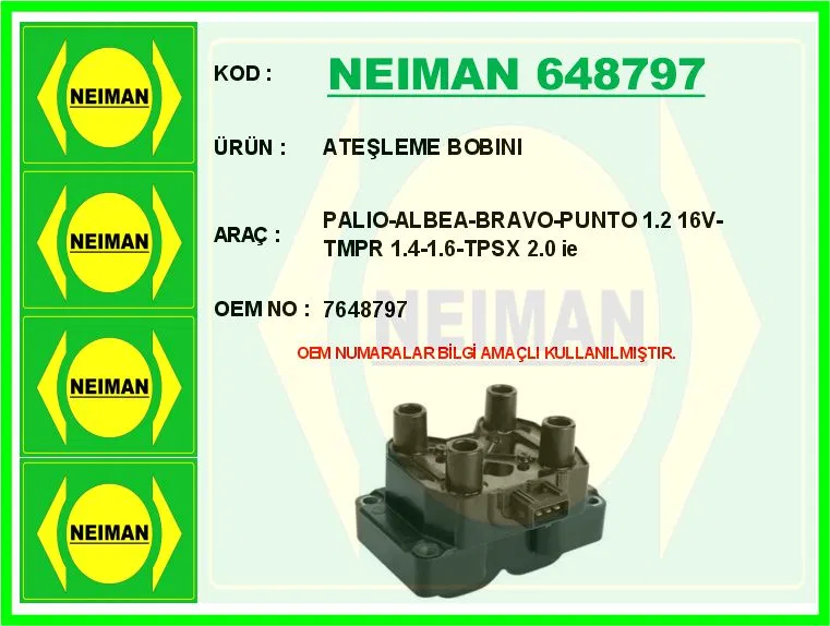 7648797 Ateşleme Bobini Fiat Palio-Albea-Bravo-Punto 1.2 | 648797 NEIMAN