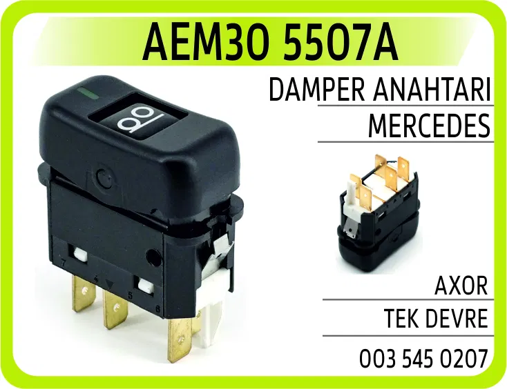 0035450207 Damper Anahtarı Mercedes Axor Tek Devre | 5507A AEM