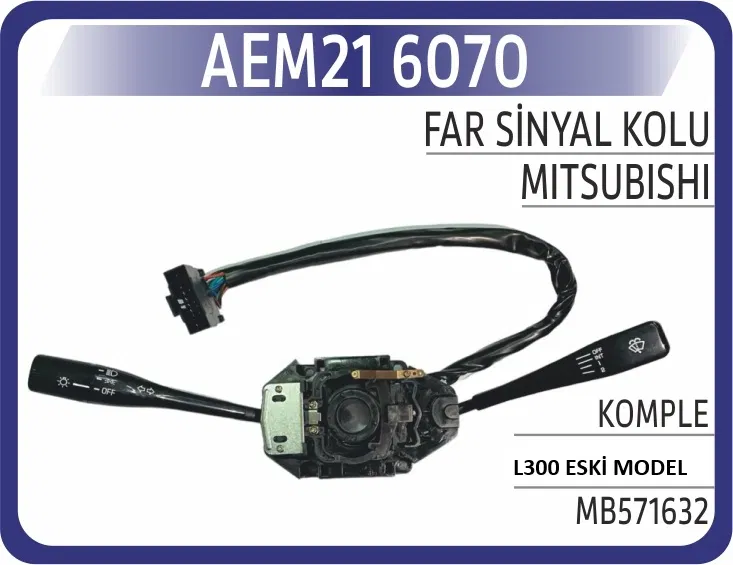 MB571632 Far Sinyal Kolu Komple Mitsubishi Canter 96-08 | 6070 AEM