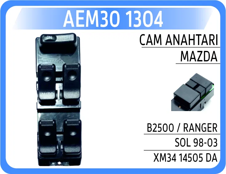 XM3414505DA Cam Anahtarı Mazda B2500 / Ranger Sol 98-03 | 1304 AEM