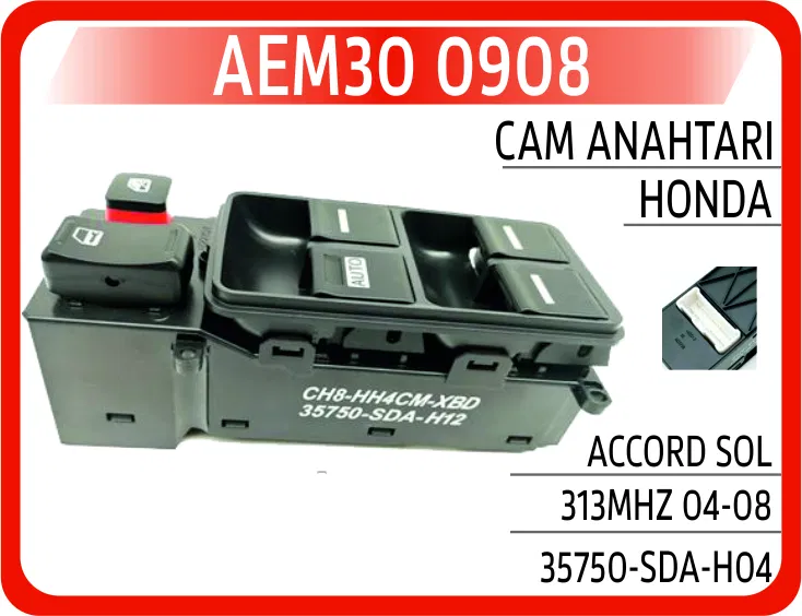 35750SDAH04 Cam Anahtarı Honda Accord Sol 313MHZ 04-08 | 0908 AEM