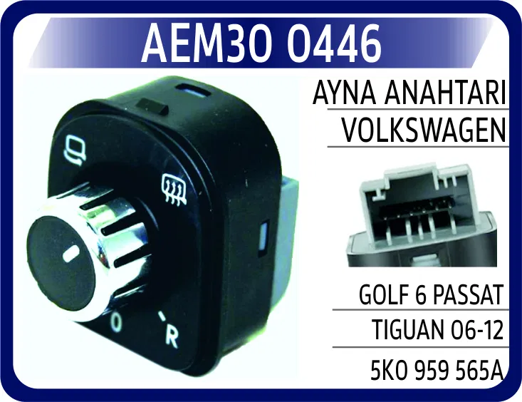 5K0959565A Ayna Anahtarı VW Golf 6 Passat Tiguan 06-12 Katlan | 0446 AEM