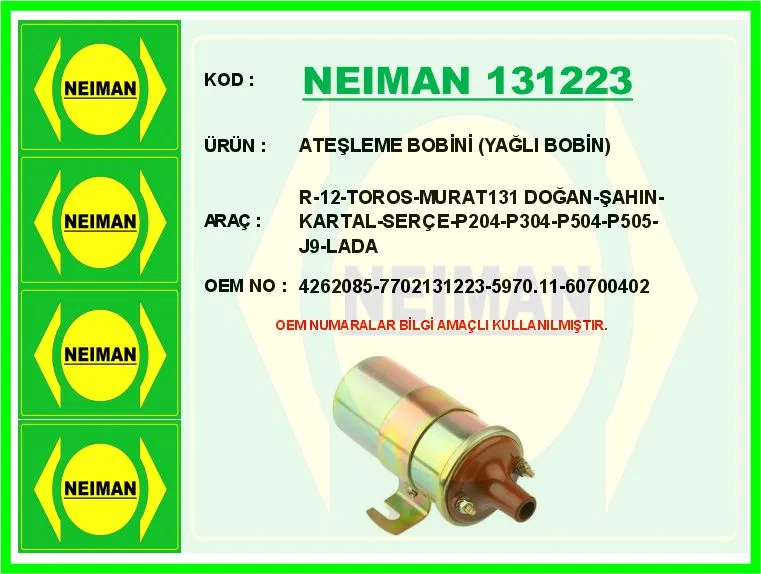 4262085 Ateşleme Bobini M131 Dogan-Sahin-Kartal-Serçe-R12- | 131223 NEIMAN