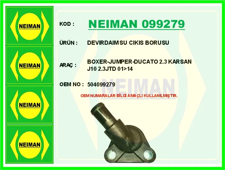 504099279 Devirdaim Su Çıkış Borusu Boxer-Jumper-Ducato 2.3 | 099279 NEIMAN