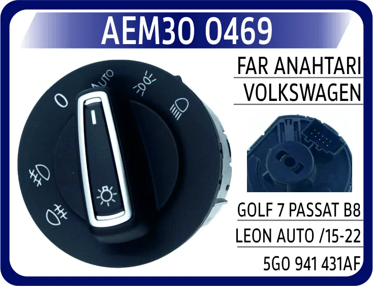 5G0941431AF Far Anahtarı VW Golf 7 / Passat B8 Leon Auto /15-2 | 0469 AEM