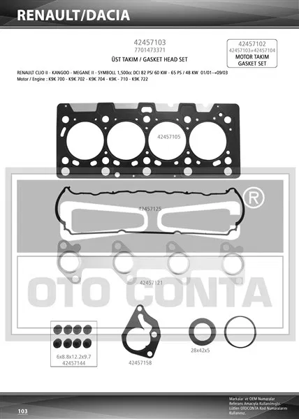 7701473371 Conta Takımı Üst Keçeli Renault Clio, Kangoo, Megane II 1.5 D K9K | 42457103 OTOCONTA