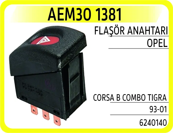 6240140 Flaşör Anahtarı Opel Corsa B Combo Tigra 93-01 | 1381 AEM