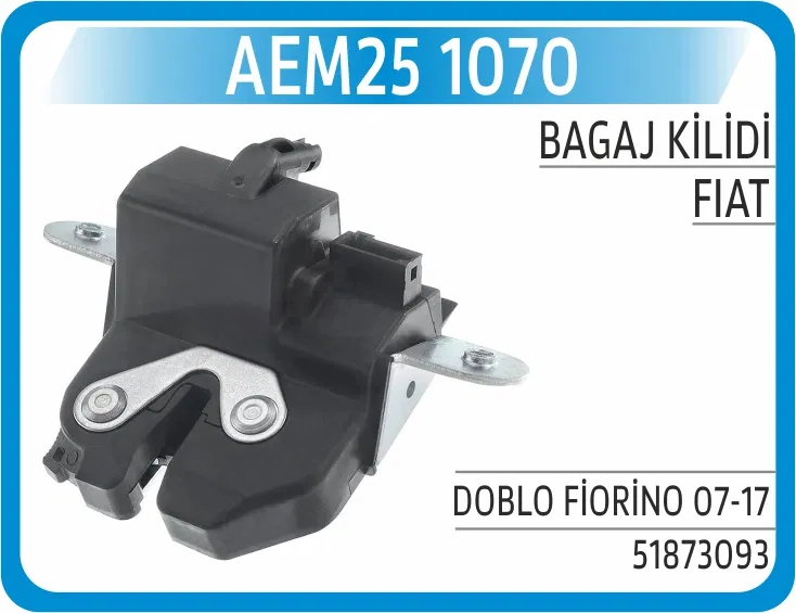 51873093 Bagaj Kilidi Doblo Fiorino 07-17 | AEM25-1070 AEM
