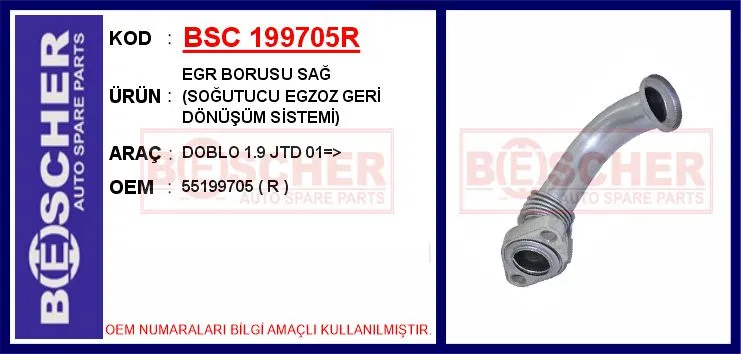 55199705 EGR Borusu Sağ Soğutucu Egzoz Geri Dönüşüm | 199705R BESCHER