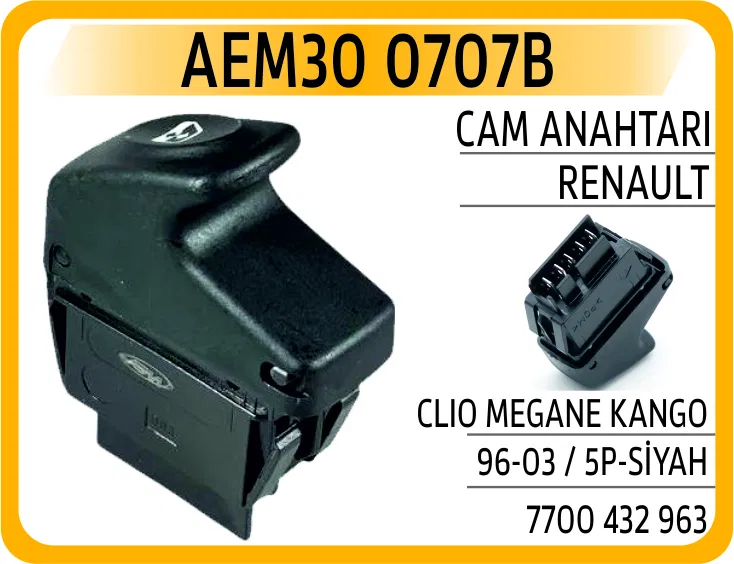 7700432963 Cam Anahtarı Clio Megane Kango 96-03 Siyah | 0707B AEM