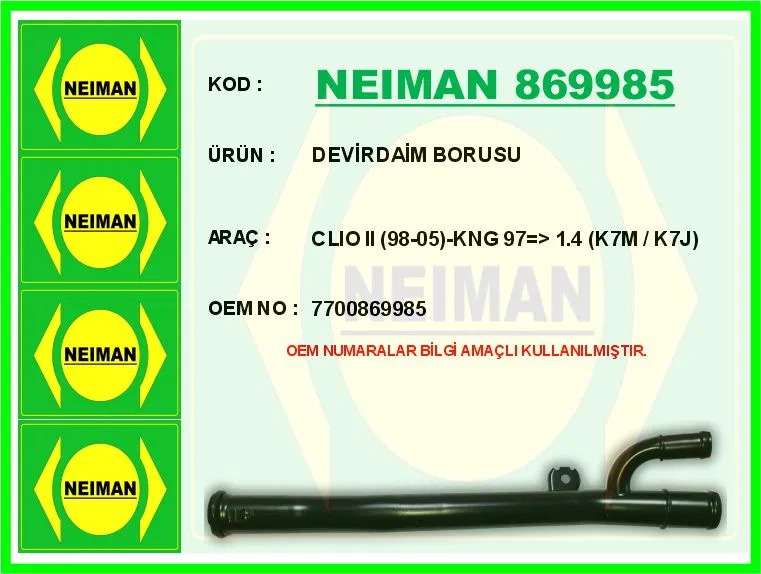 7700869985 Devirdaim Borusu Clio II (98-05)-Kng 97- 1.4 | 869985 NEIMAN