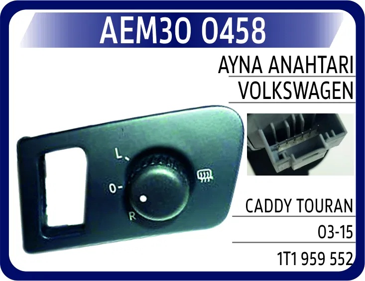 1T1959552 Ayna Anahtarı VW Caddy Touran 03-15 | 0458 AEM